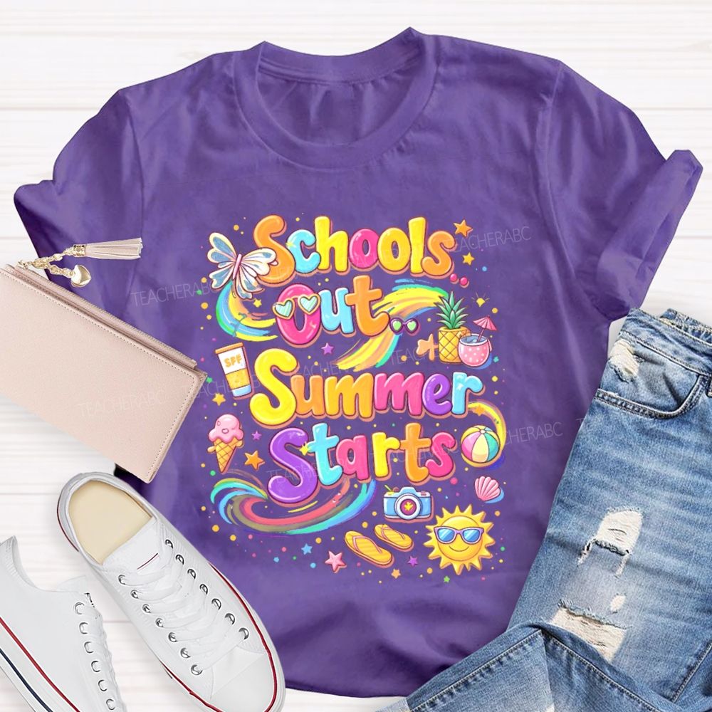Schools Out Summer Starts Teacher T-shirt