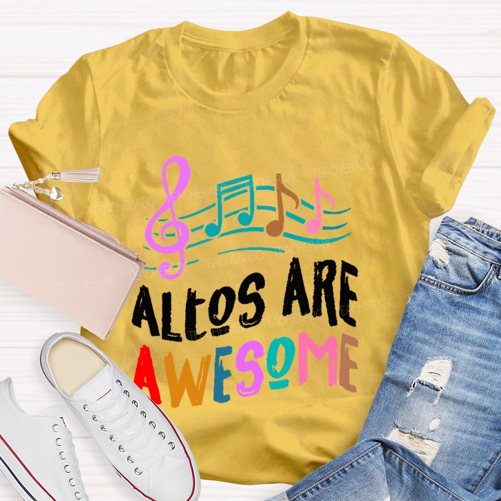 Altos Are Awesome Teacher T-shirt