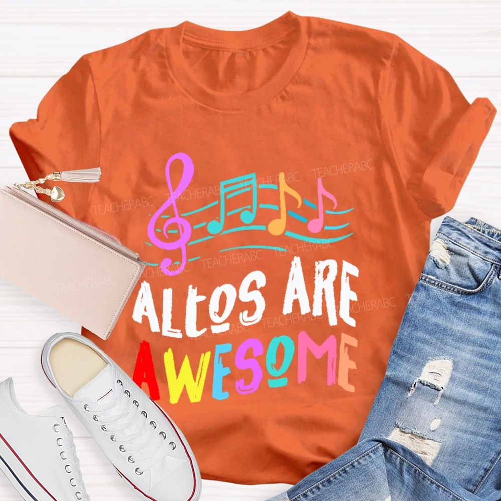 Altos Are Awesome Teacher T-shirt