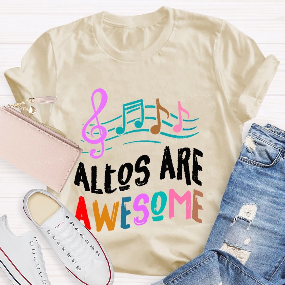 Altos Are Awesome Teacher T-shirt