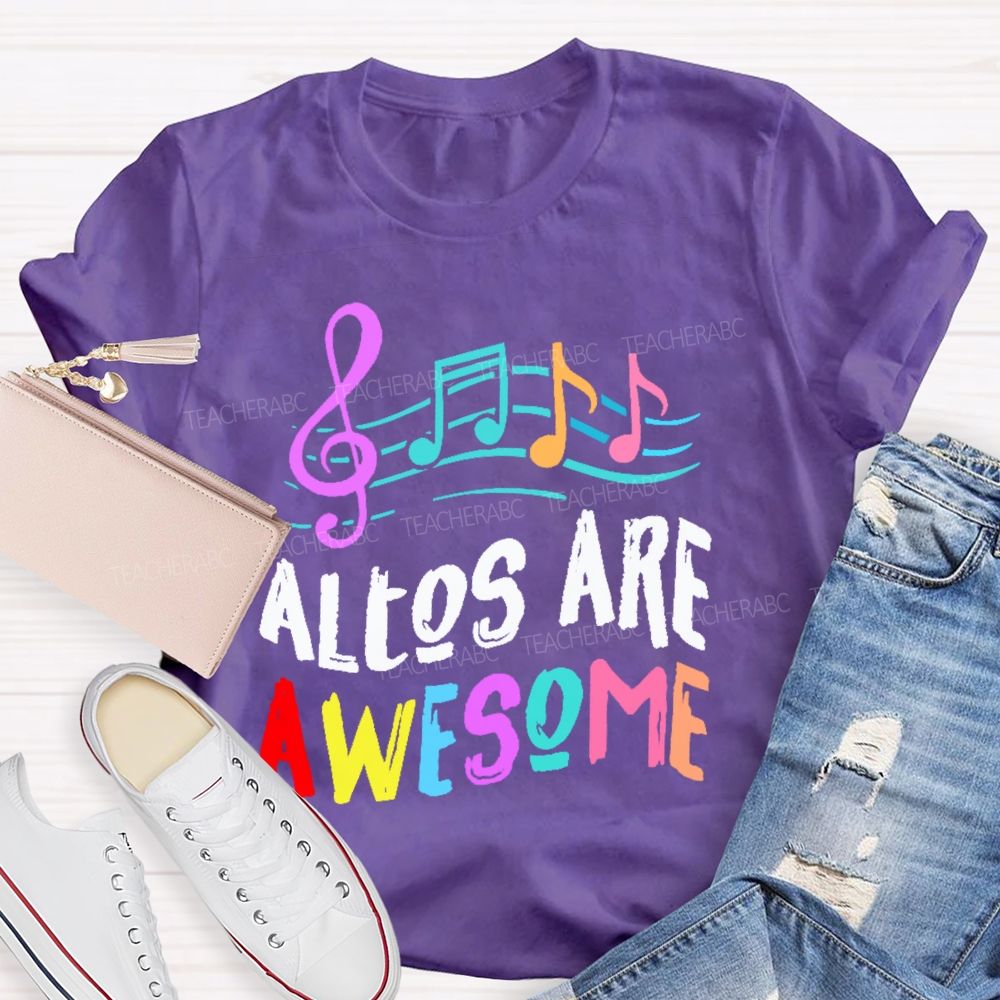 Altos Are Awesome Teacher T-shirt