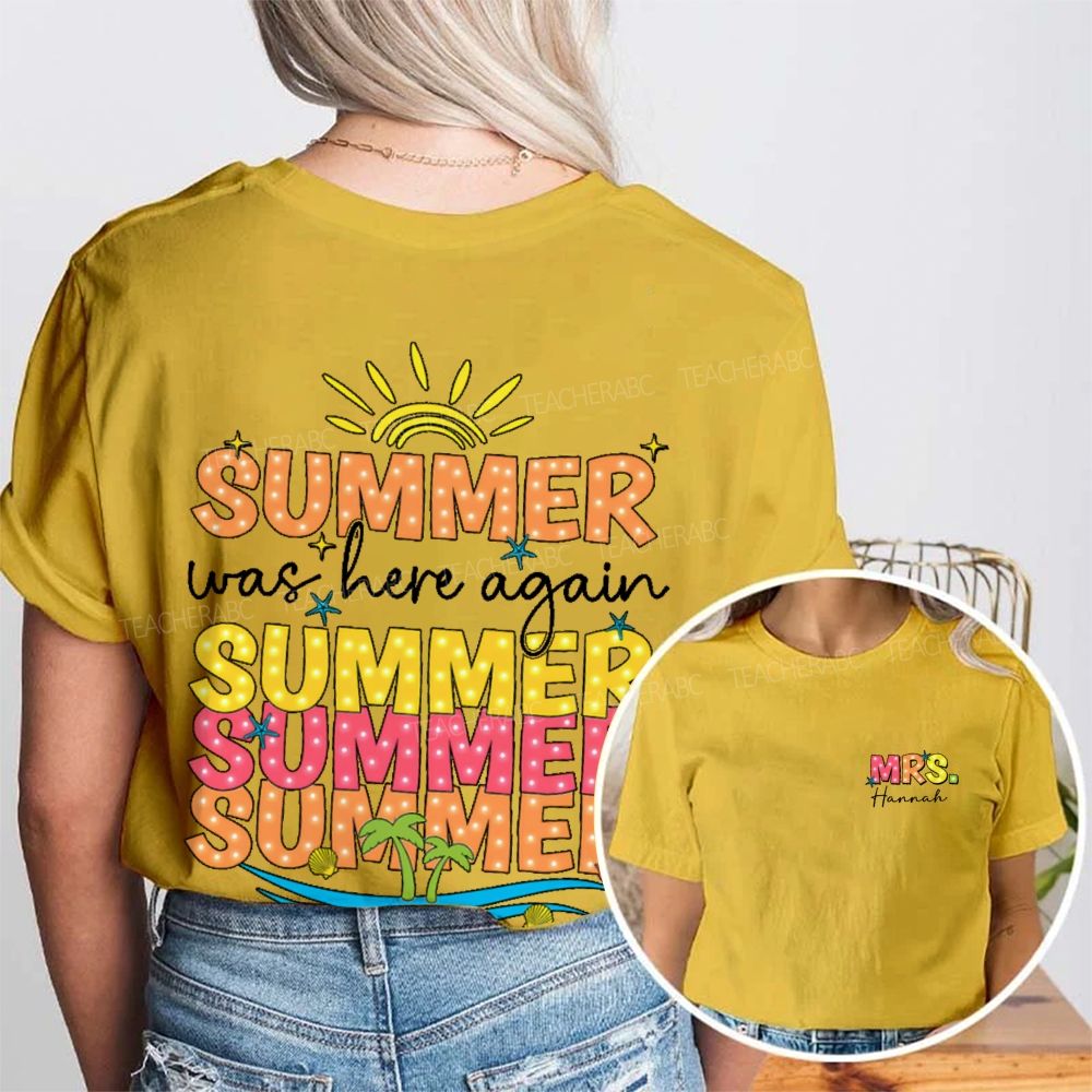 Personalized Name Summer Was Here Again Double Printed T-shirt
