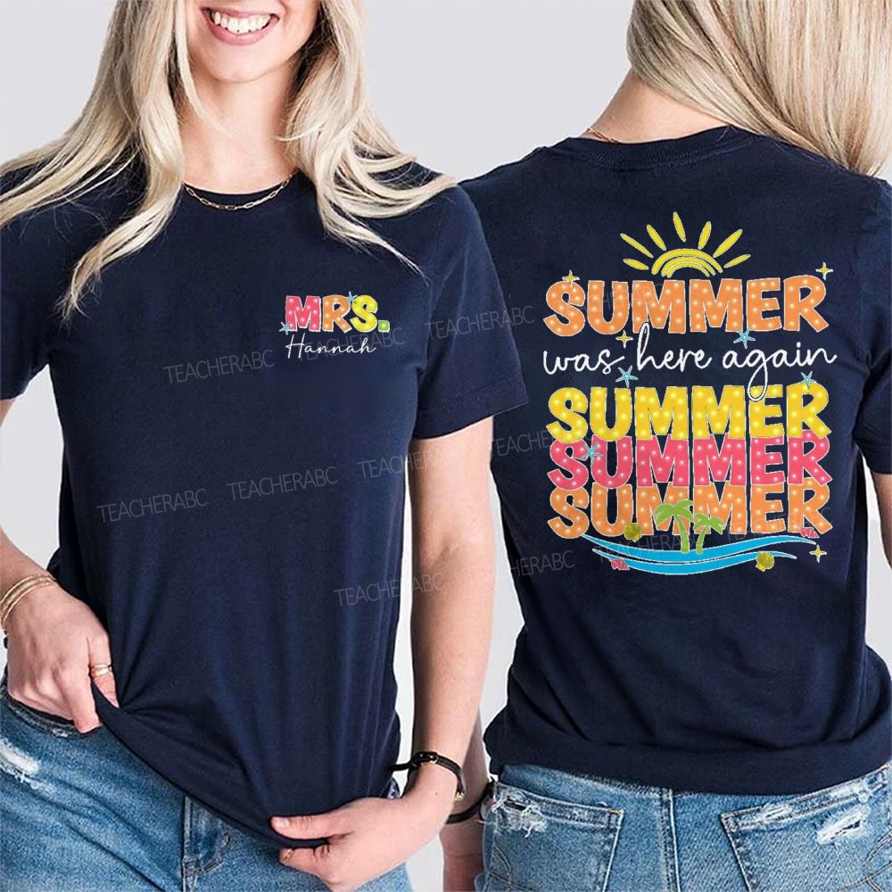 Personalized Name Summer Was Here Again Double Printed T-shirt