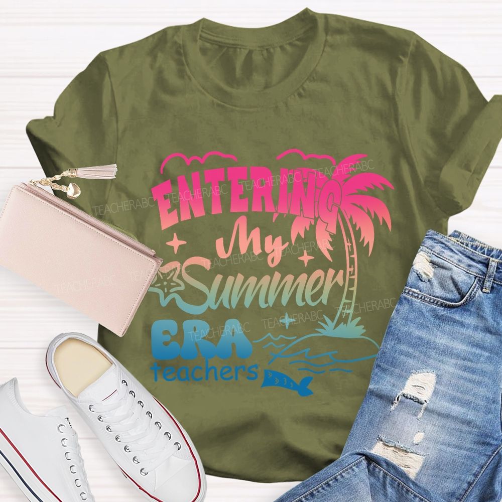 Entering My Summer Era Teacher T-Shirt