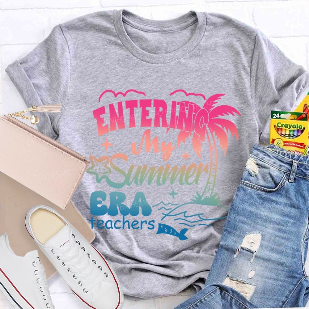 Entering My Summer Era Teacher T-Shirt