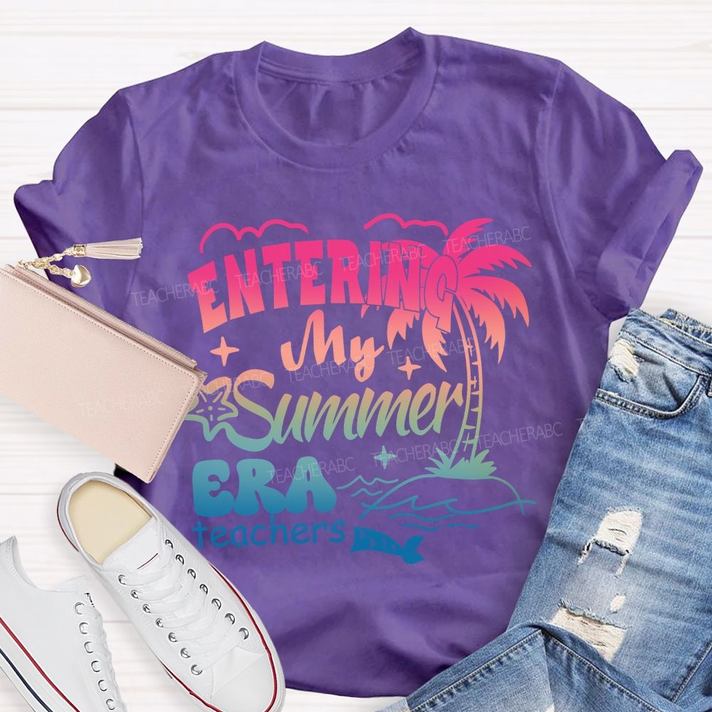 Entering My Summer Era Teacher T-Shirt