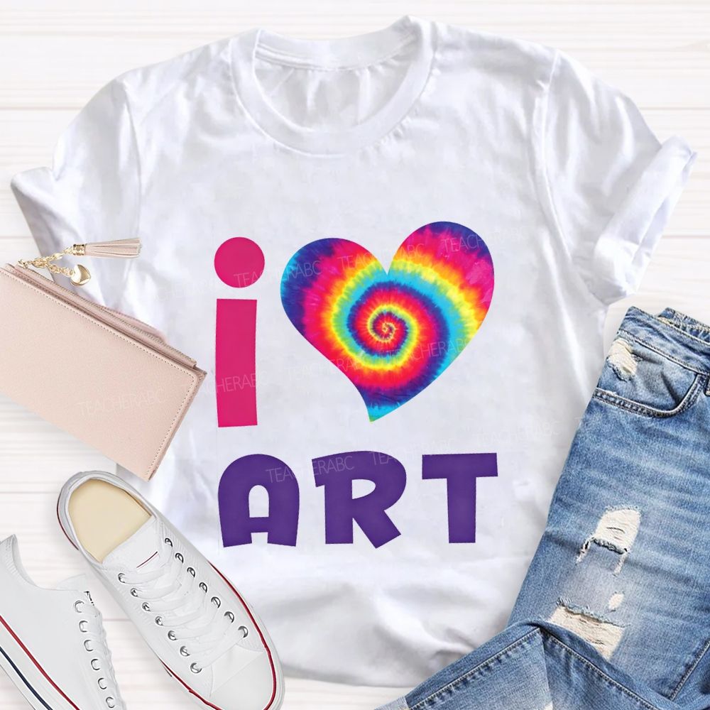 I Love Art And Colorful Tie-Dye Heart Teacher T-shirt