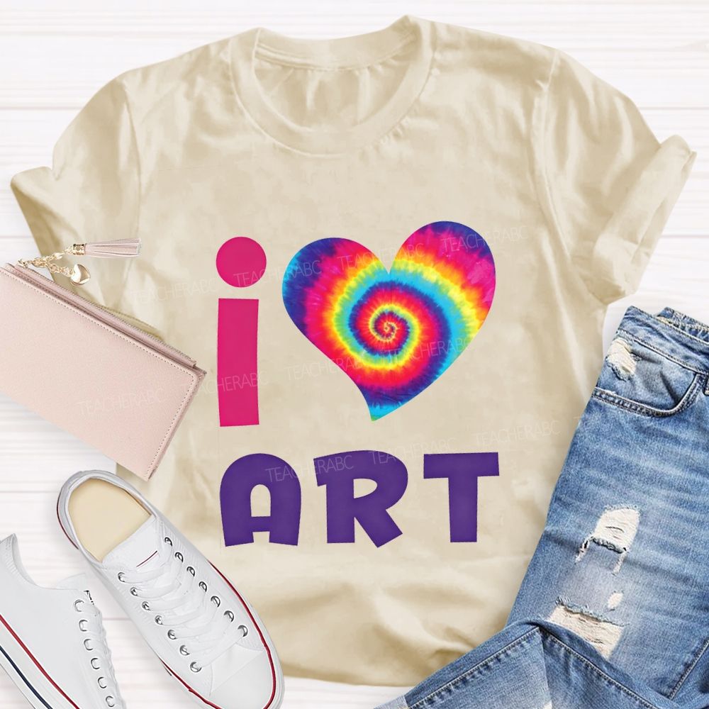 I Love Art And Colorful Tie-Dye Heart Teacher T-shirt