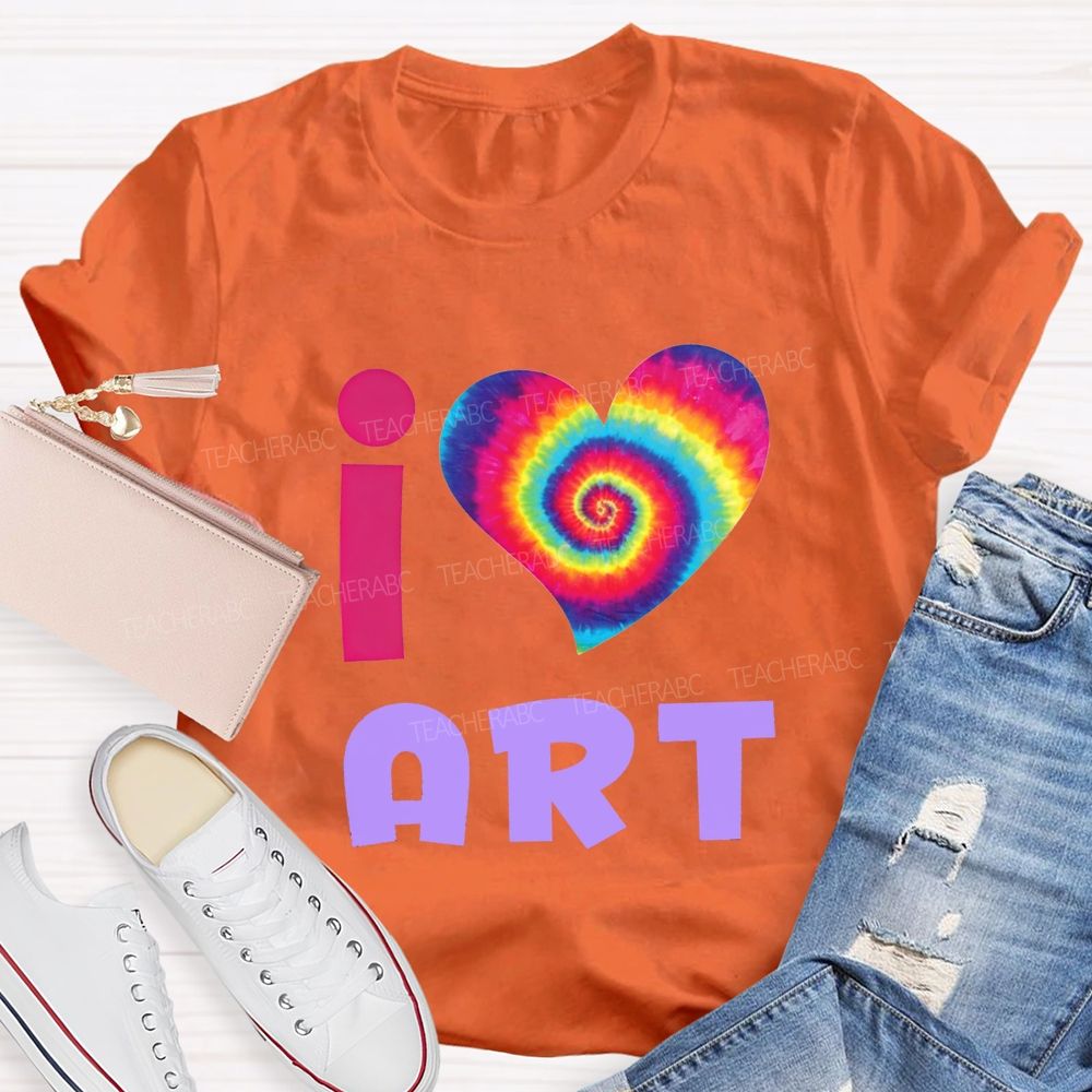 I Love Art And Colorful Tie-Dye Heart Teacher T-shirt