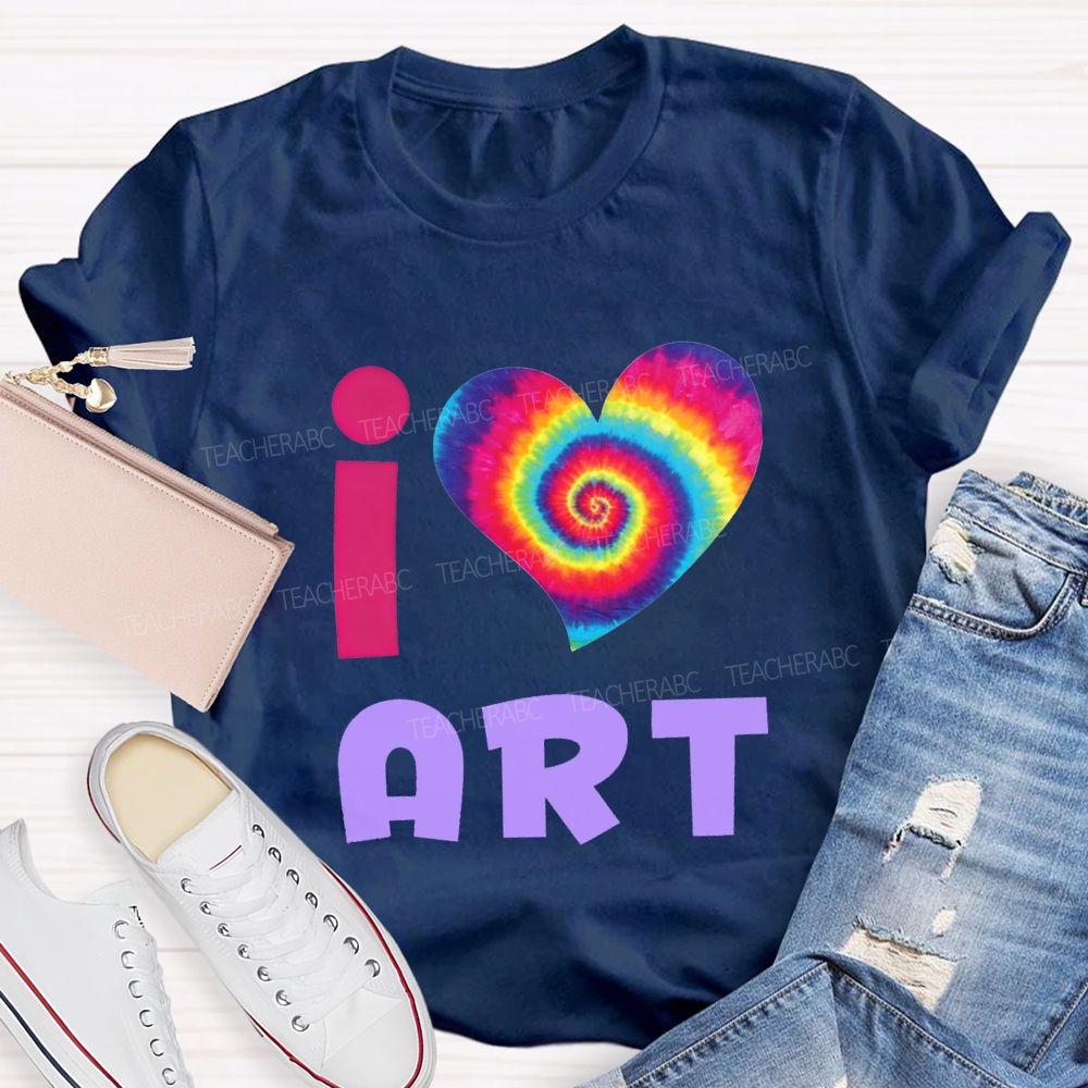 I Love Art And Colorful Tie-Dye Heart Teacher T-shirt
