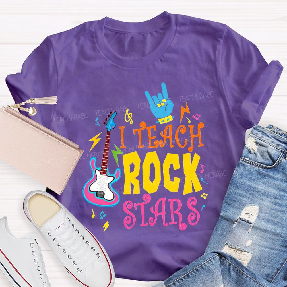 I Teach Rock Stars Music Teacher T-shirt