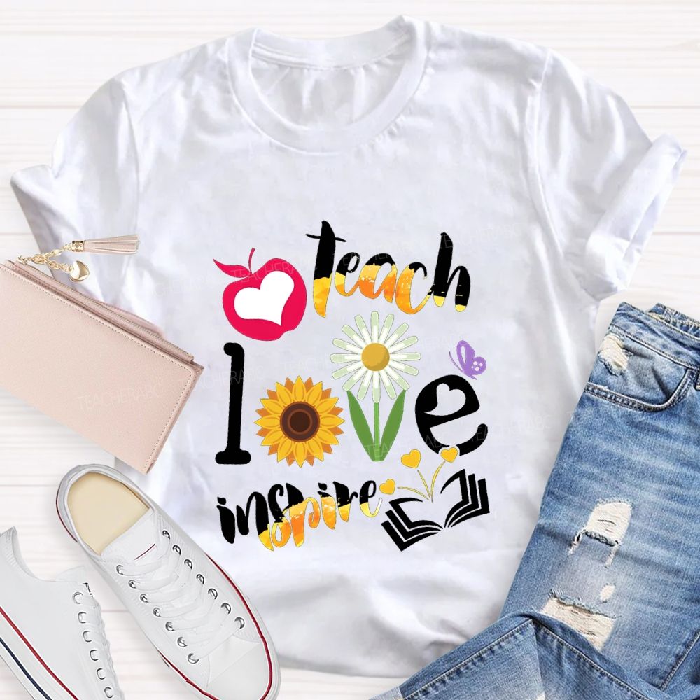 Teach Love Inspire Sunflowers And Gradient Fonts Teacher T-shirt