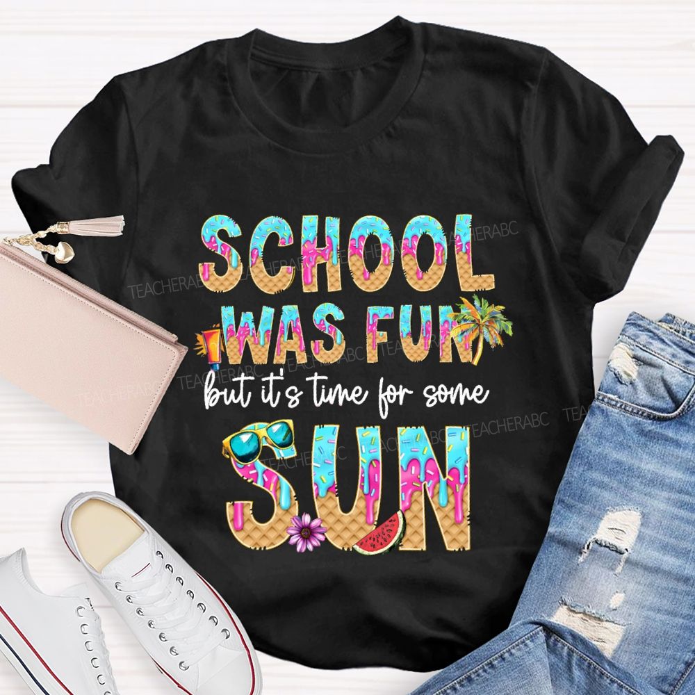 School Was Fun But It's Time For Some Sun Donuts Coconut Tree Teacher T-shirt