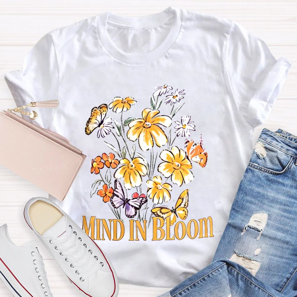 Mind In Bloom Flowers Pattern Teacher T-shirt
