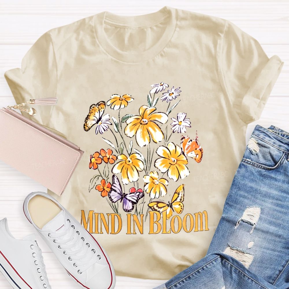 Mind In Bloom Flowers Pattern Teacher T-shirt