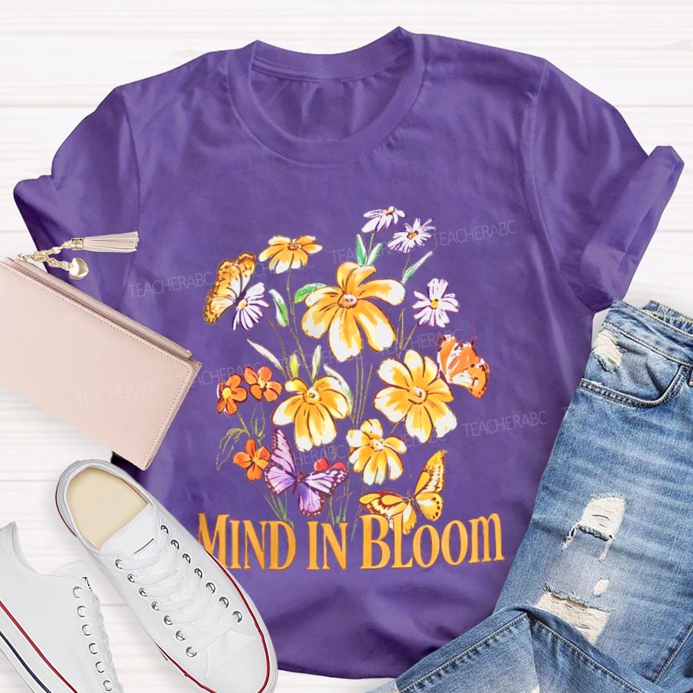Mind In Bloom Flowers Pattern Teacher T-shirt