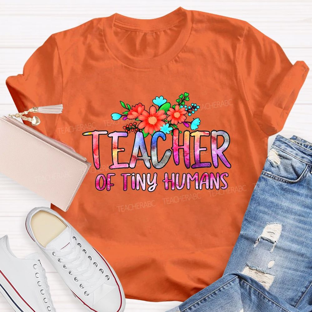 Teacher Of Tiny Humans Gradient Text And Flowers Teacher T-shirt