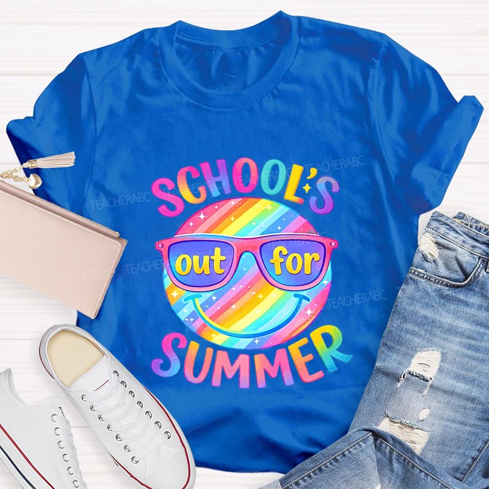School'S Out For Summer Teacher T-shirt