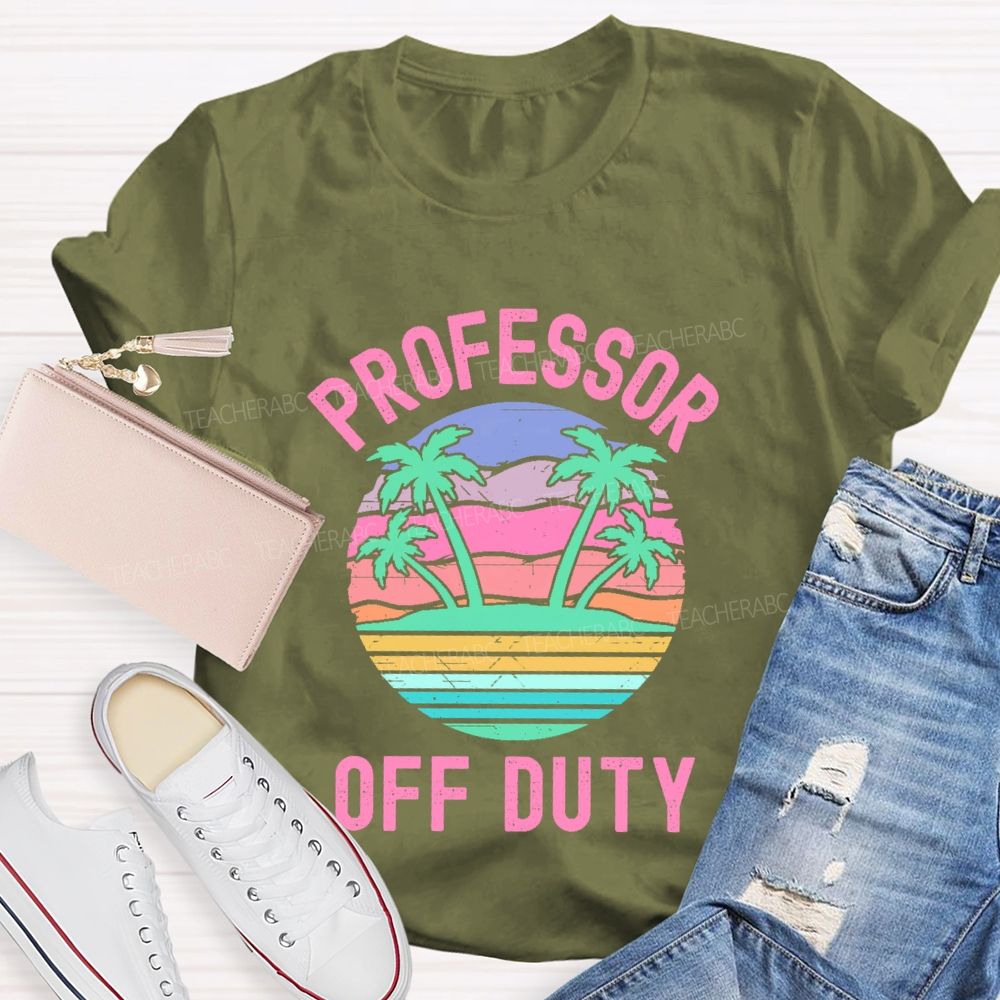 Professor Off Duty Teacher T-shirt