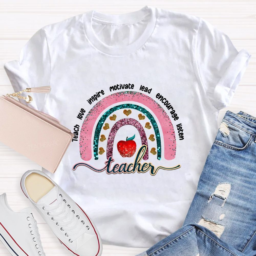 Teach Love Inspire Motivate Lead Encourage Listen Teacher T-shirt