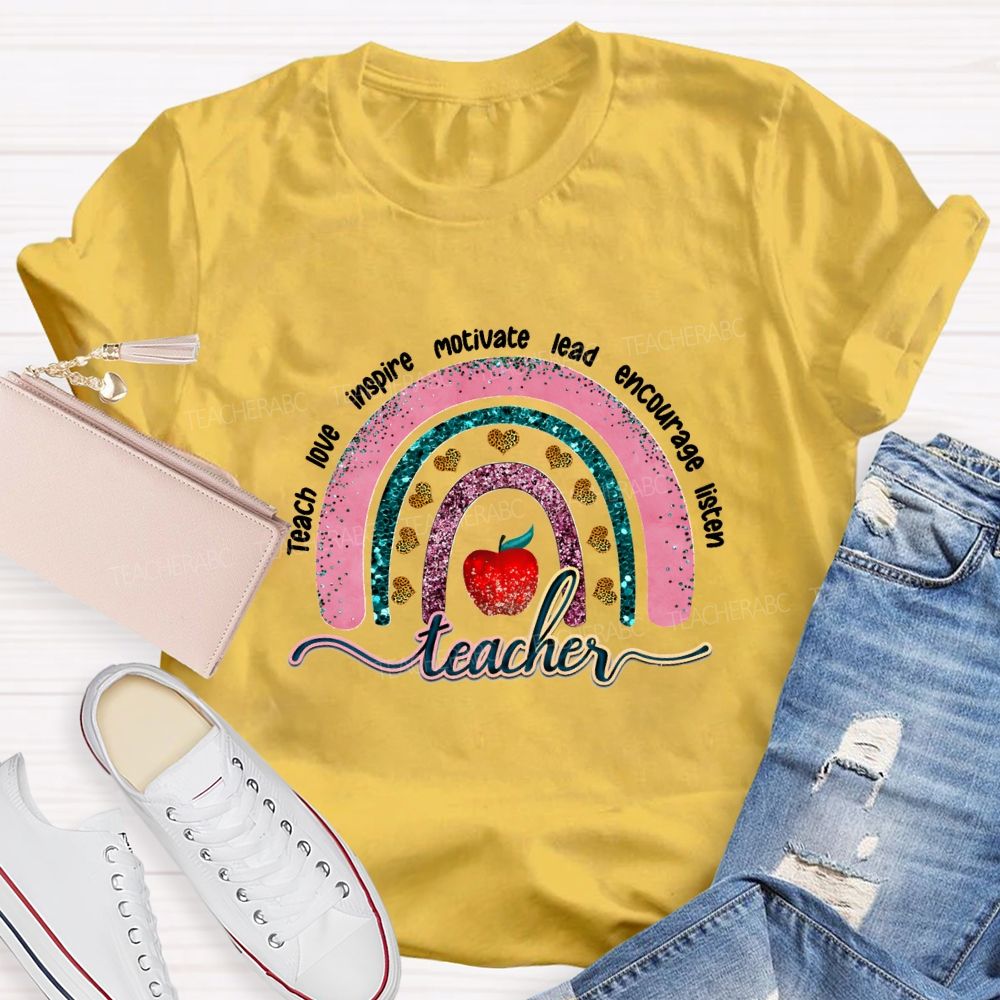 Teach Love Inspire Motivate Lead Encourage Listen Teacher T-shirt