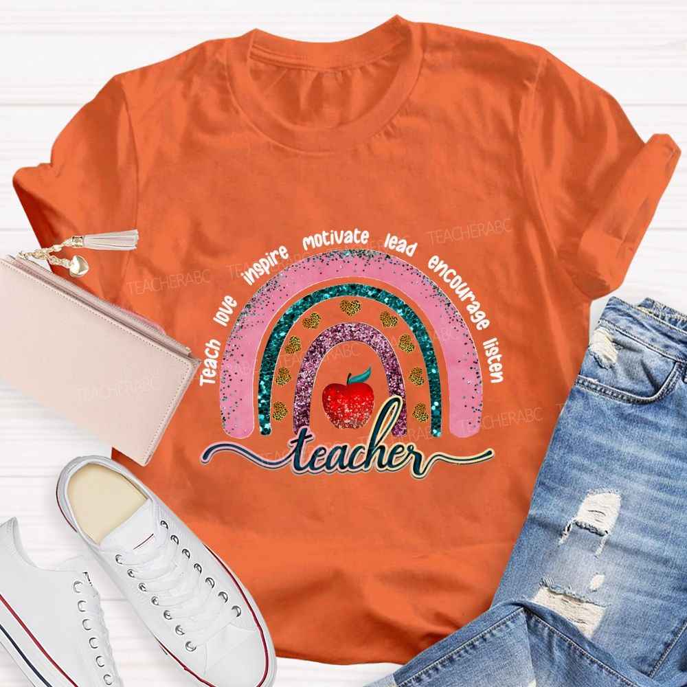 Teach Love Inspire Motivate Lead Encourage Listen Teacher T-shirt