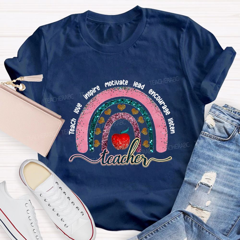 Teach Love Inspire Motivate Lead Encourage Listen Teacher T-shirt