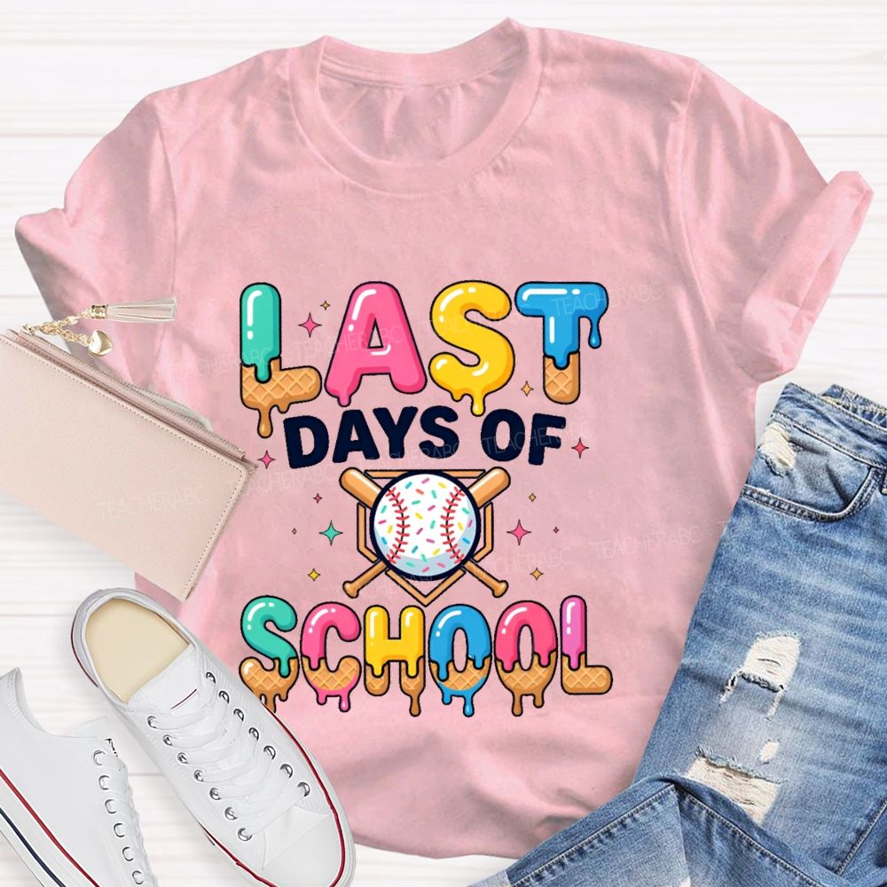 Last Days of School Colorful Letters Star Pattern Teacher T-shirt