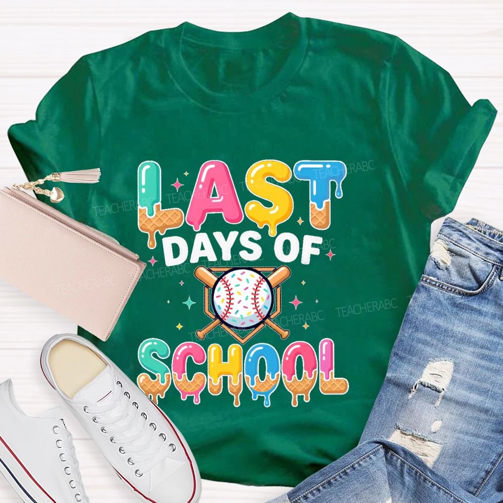 Last Days of School Colorful Letters Star Pattern Teacher T-shirt