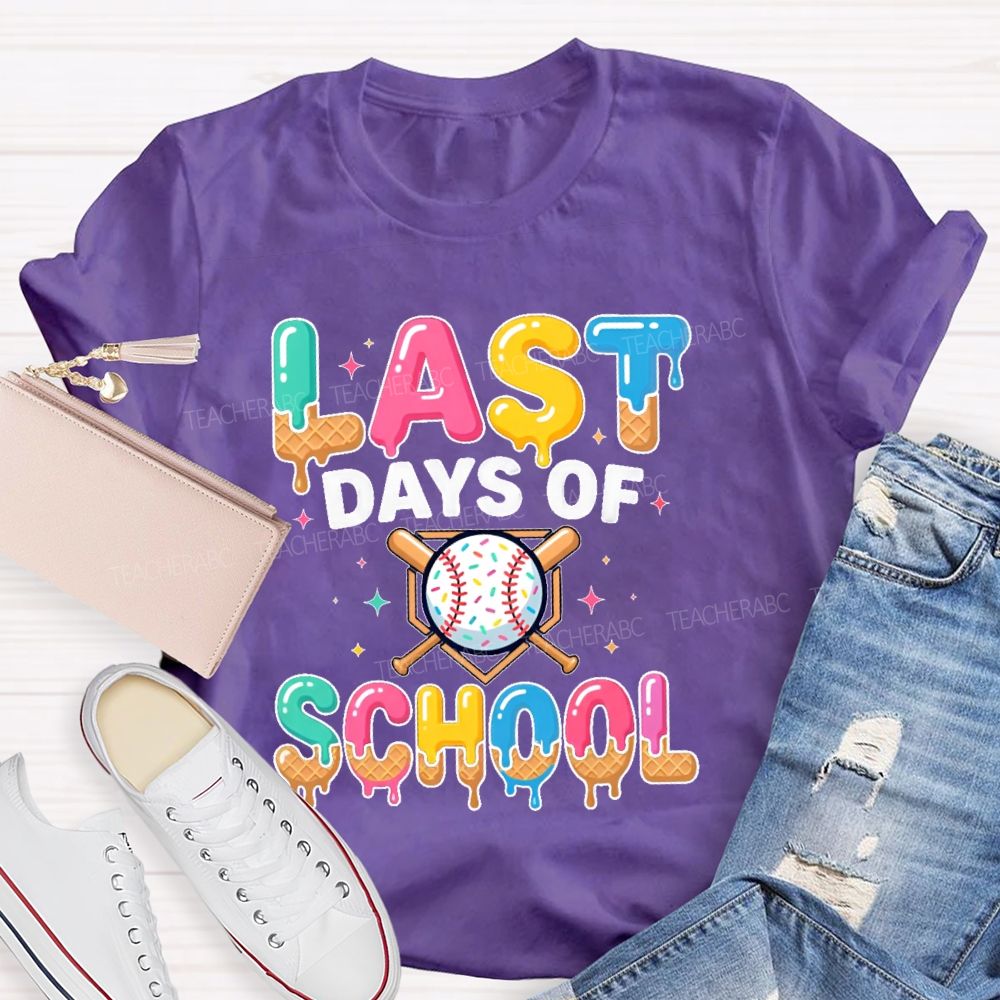 Last Days of School Colorful Letters Star Pattern Teacher T-shirt
