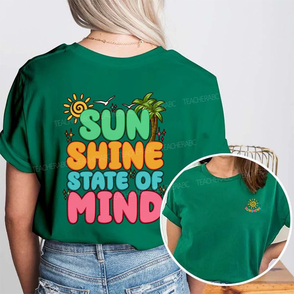 Sun Shine State Of Mind Double Printed T-shirt
