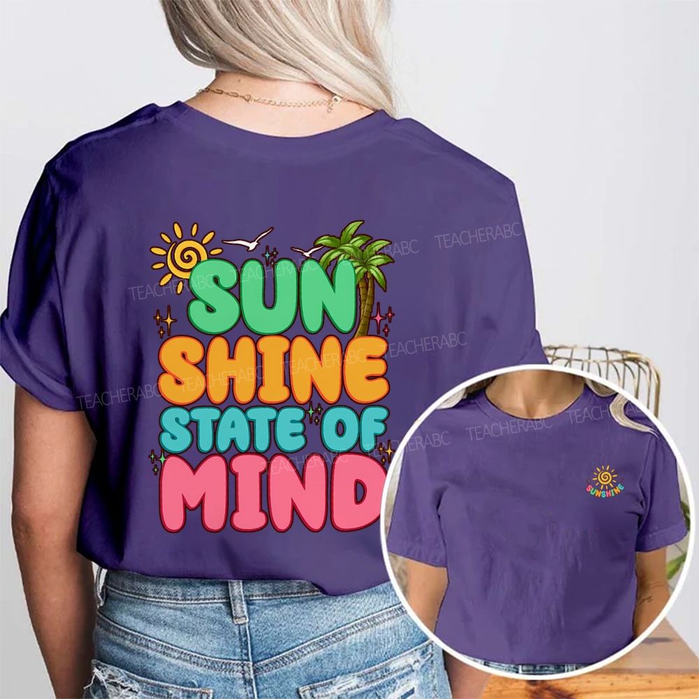 Sun Shine State Of Mind Double Printed T-shirt