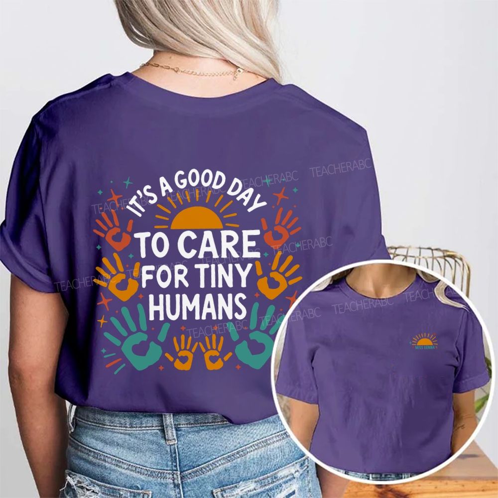 Personalized Name It'S A Good Day To Care For Tiny Humans Double Printed T-shirt