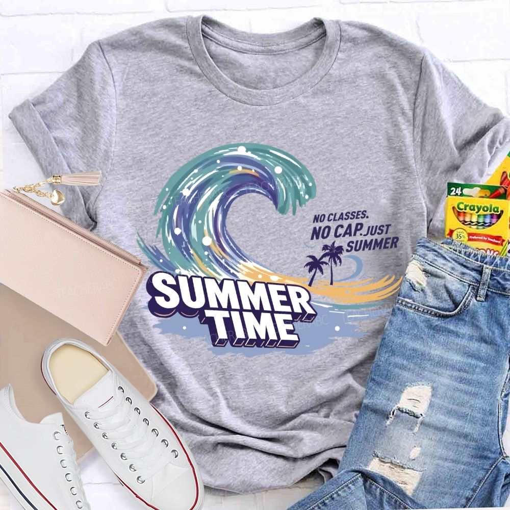 No Classes No Cap Just Summer Wave Teacher T-Shirt