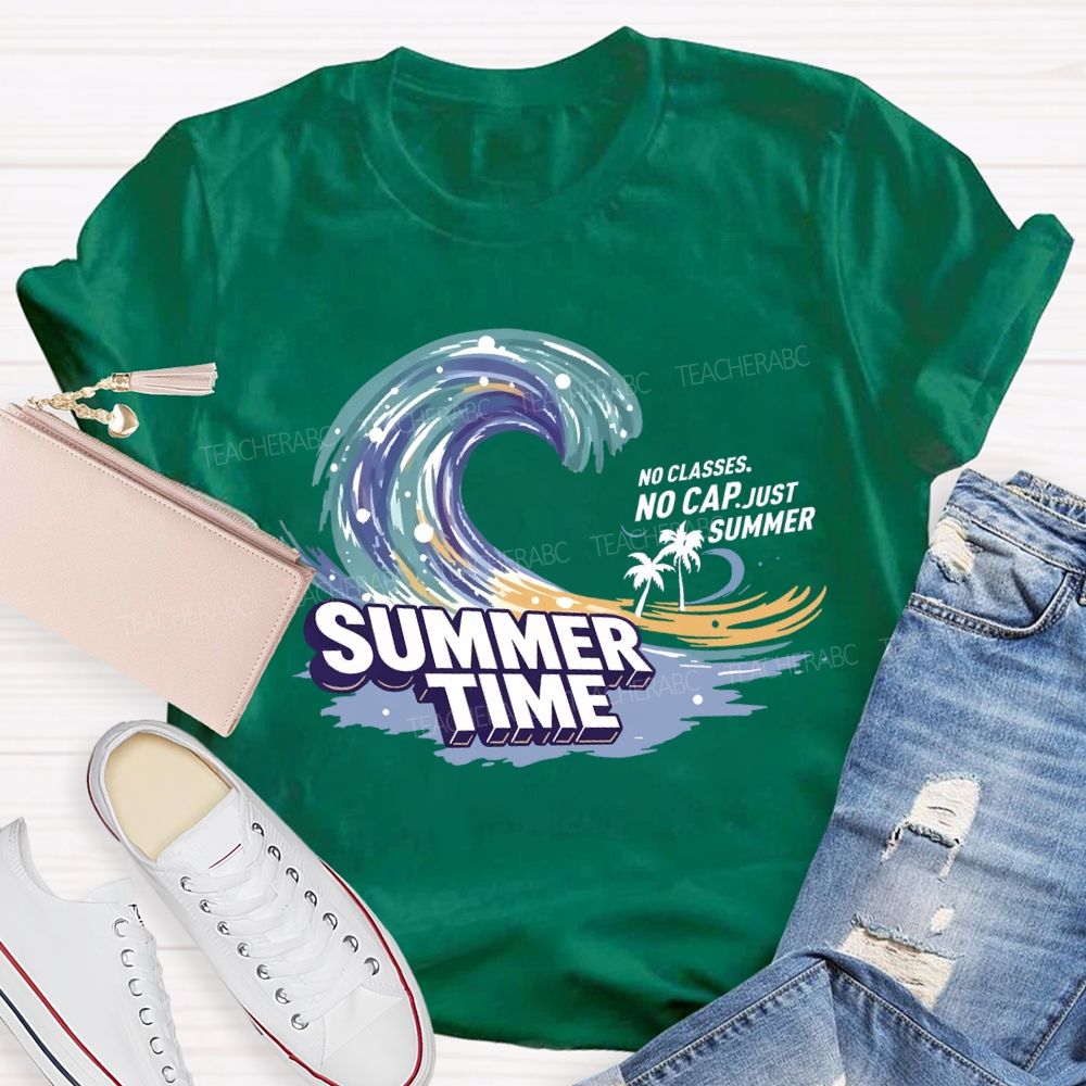 No Classes No Cap Just Summer Wave Teacher T-Shirt
