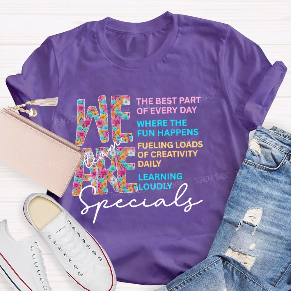 We Are Specials Team Teacher T-shirt