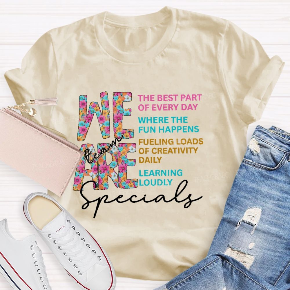 We Are Specials Team Teacher T-shirt
