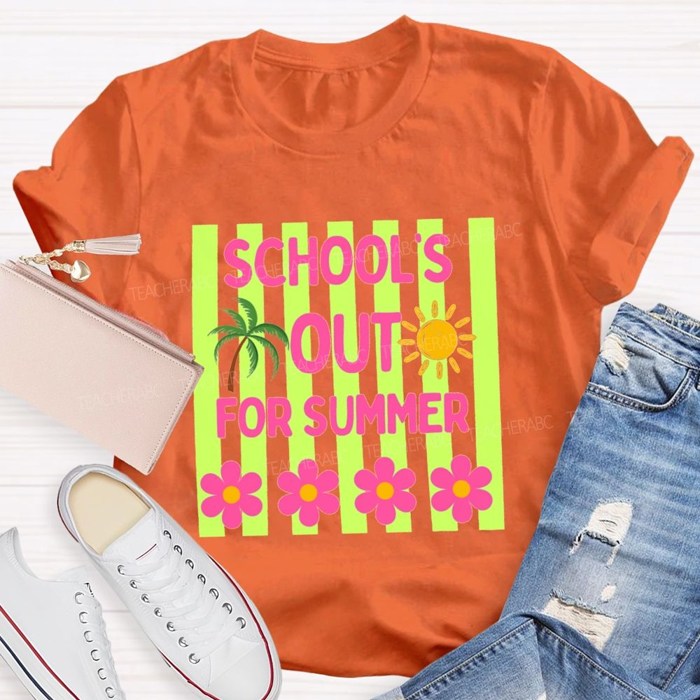 School's Out For Summer Strip Flower Teacher T-Shirt