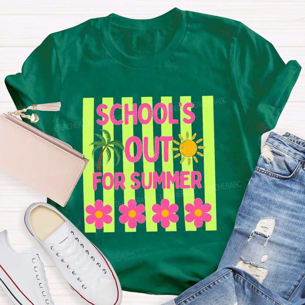 School's Out For Summer Strip Flower Teacher T-Shirt