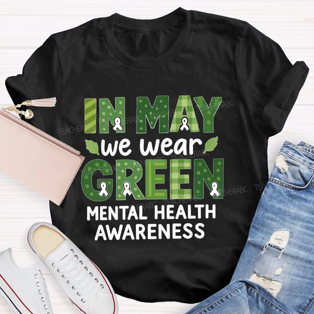In May We Wear Green Mental Health Awareness Green Plaid Strip Teacher T-Shirt