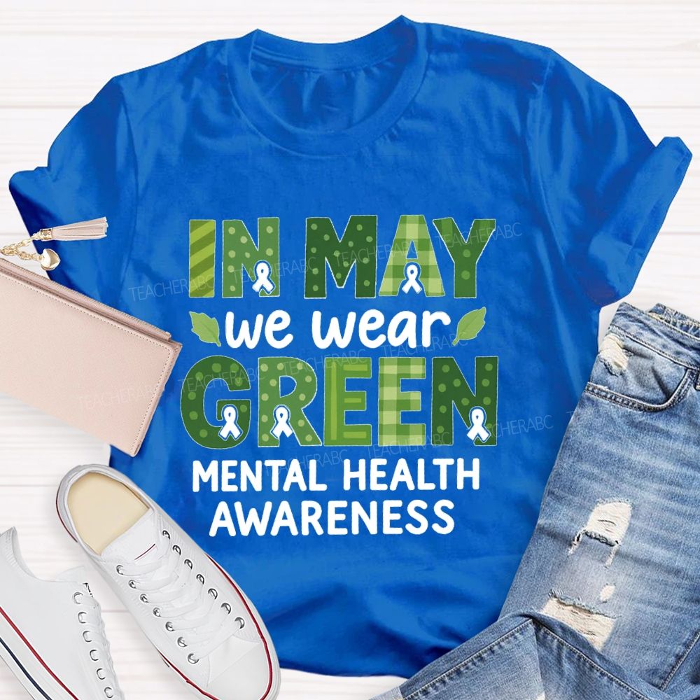 In May We Wear Green Mental Health Awareness Green Plaid Strip Teacher T-Shirt