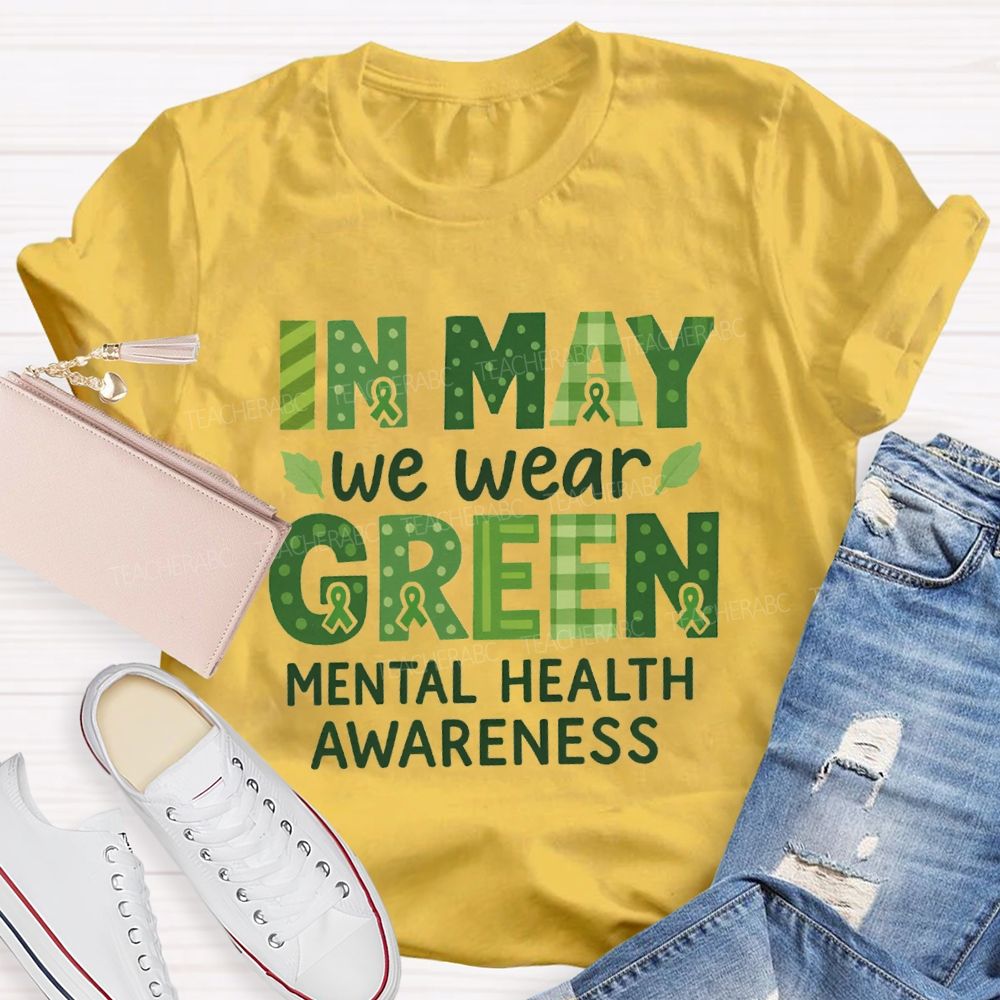 In May We Wear Green Mental Health Awareness Green Plaid Strip Teacher T-Shirt
