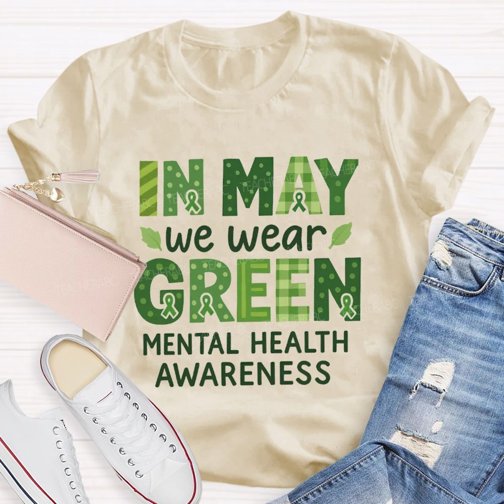 In May We Wear Green Mental Health Awareness Green Plaid Strip Teacher T-Shirt