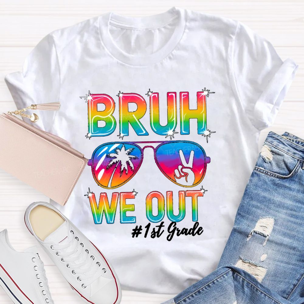 Personalized Grade Bruh We Out Teacher T-shirt