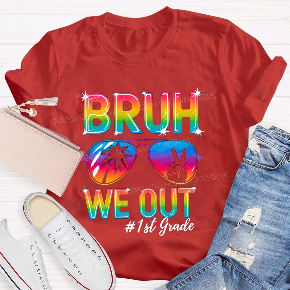 Personalized Grade Bruh We Out Teacher T-shirt
