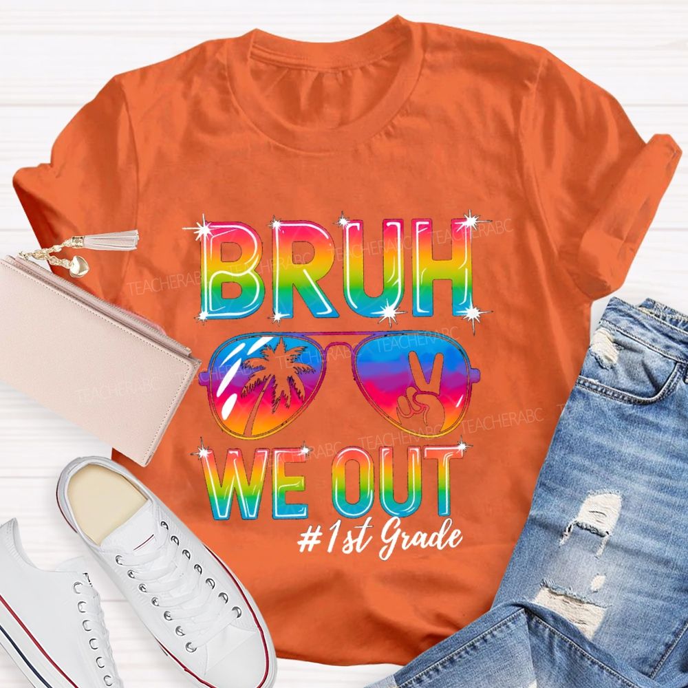 Personalized Grade Bruh We Out Teacher T-shirt