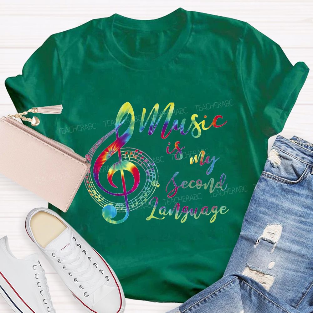 Music Is My Second Language And Gradient Font Teacher T-shirt