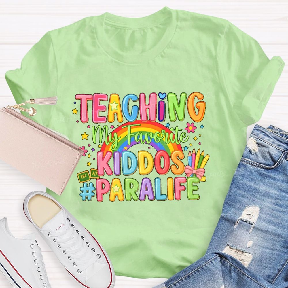 Teaching My Favorite Kiddos Teacher T-shirt