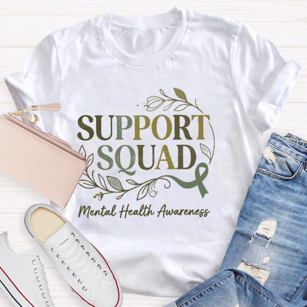 Support Squad Mental Health Awareness Teacher T-shirt