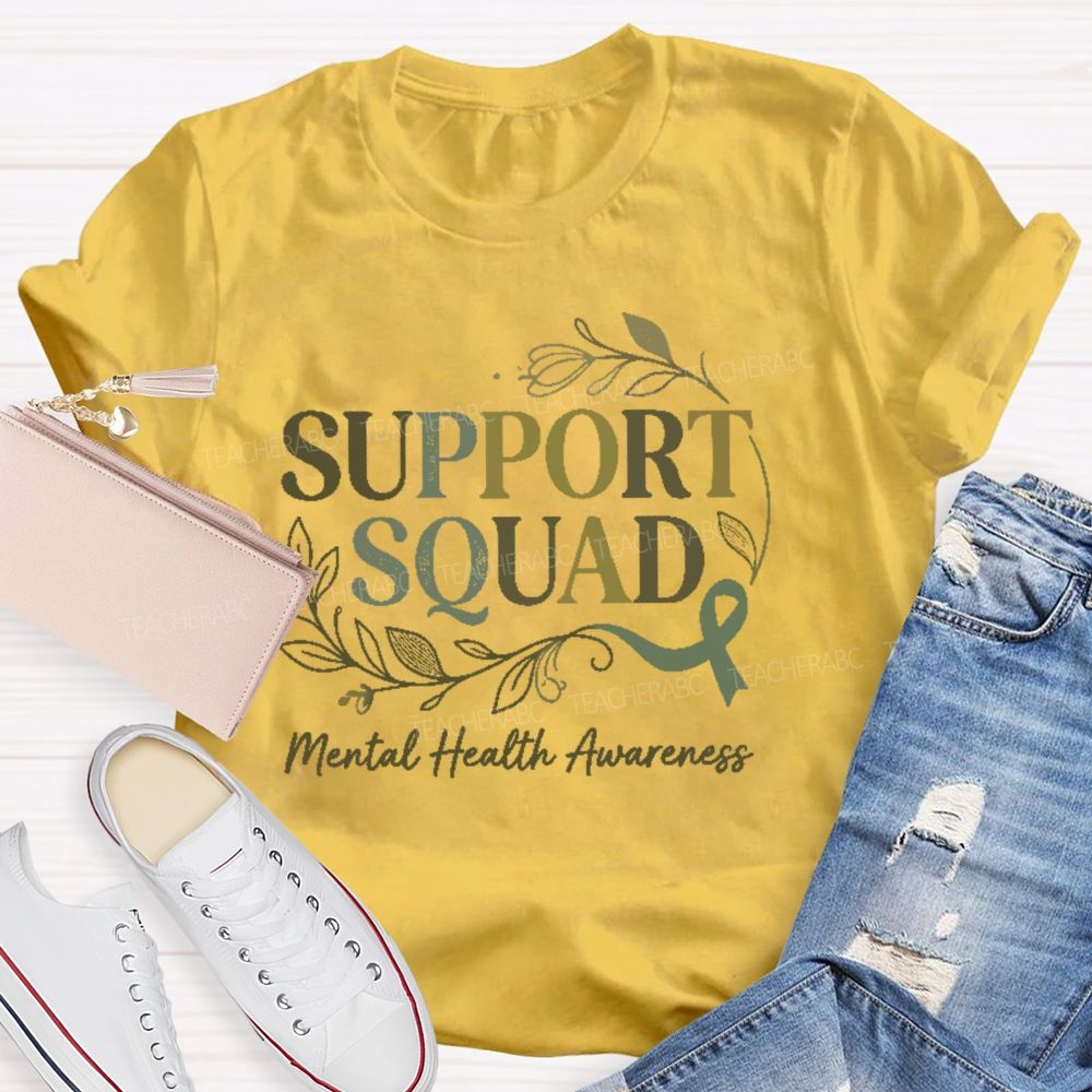 Support Squad Mental Health Awareness Teacher T-shirt